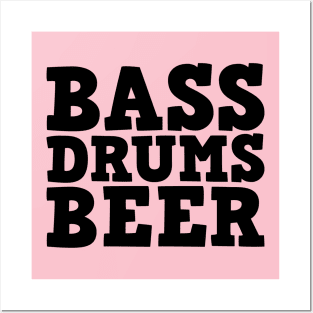 Bass Drums Beer (Black) Posters and Art